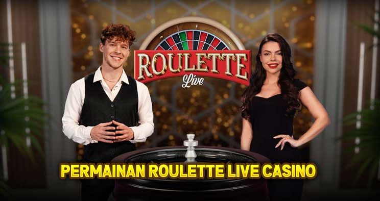 Tips dan Trik Bermain Live Casino Roulette Malam Ini